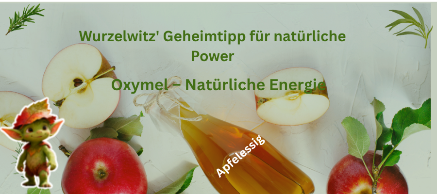Mehr über den Artikel erfahren Oxymel